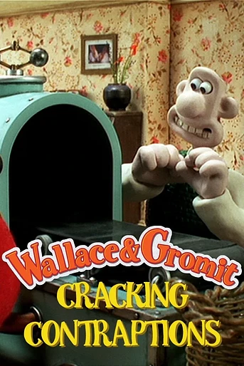 Poster de Wallace & Gromit's Cracking Contraptions