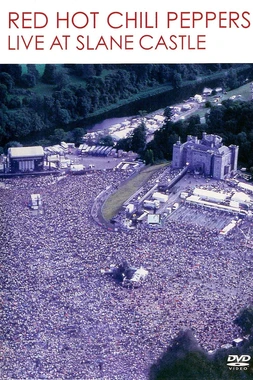 poster of movie Red Hot Chili Peppers: Live at Slane Castle