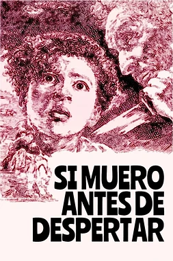 Si Muero Antes de Despertar