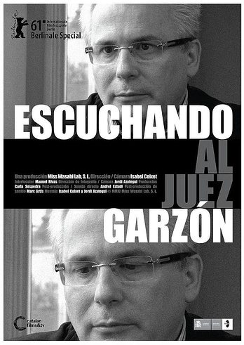 poster of content Escuchando al juez Garzón