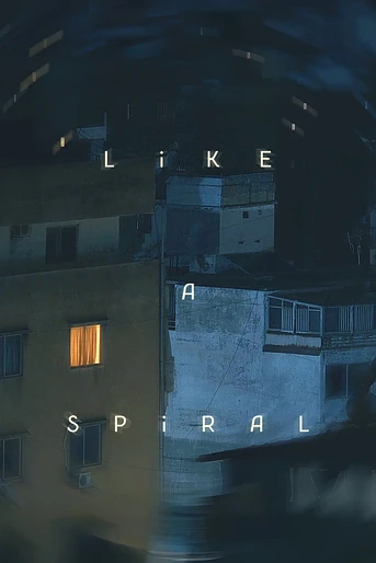 Poster de Like a Spiral