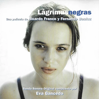 Carátula de la banda de sonido de Lágrimas negras