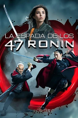 poster of movie La Espada de los 47 Ronin