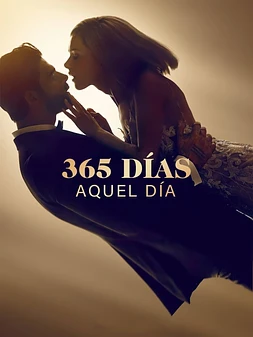 poster of movie 365 Días: Aquel Día