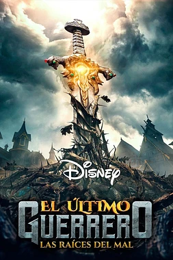 poster of movie El Último Guerrero: Las Raíces del Mal
