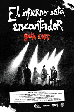 El Infierno está Encantador - Gulp. 1985
