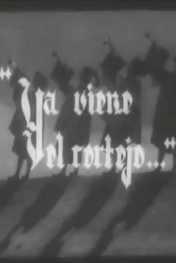 Poster de Ya Viene el Cortejo...