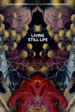 poster of movie La résurrection des natures mortes (Living Still Life)