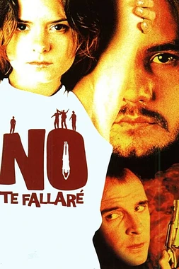 No te Fallaré