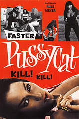 poster of movie Faster, Pussycat! Kill! Kill!