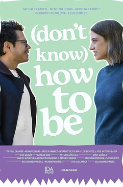(Don't Know) How to Be