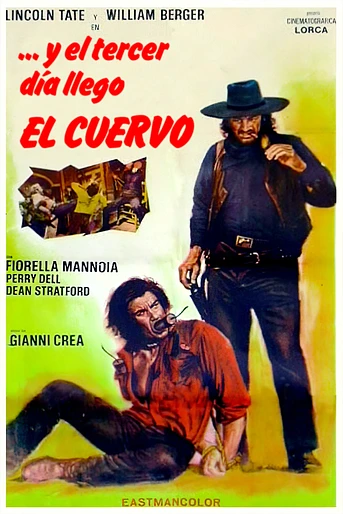Poster de Y al Tercer Día Llegó el Cuervo