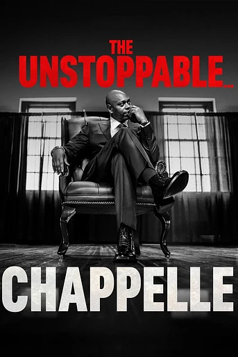 Poster de Dave Chappelle: The Unstoppable...