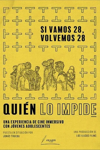 Poster de Quién lo impide: Si vamos 28, volvemos 28