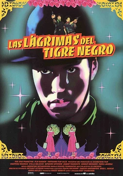 poster of movie Las Lágrimas del Tigre Negro