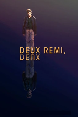 poster of movie Deux Rémi, deux