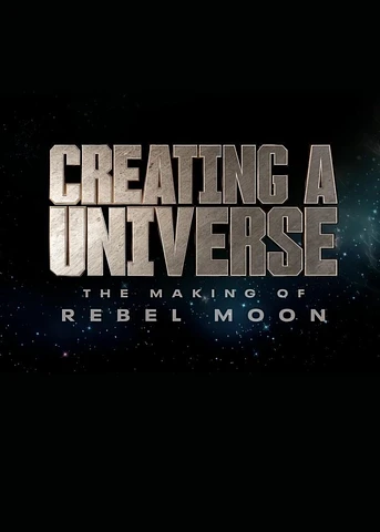 Poster de La Creación de un Universo: Así se hizo ‘Rebel Moon’
