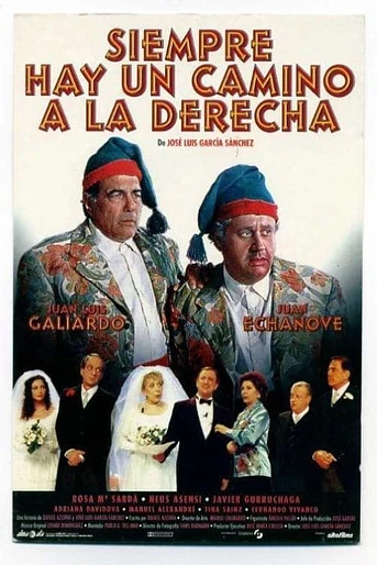 Poster de Siempre hay un Camino a la Derecha