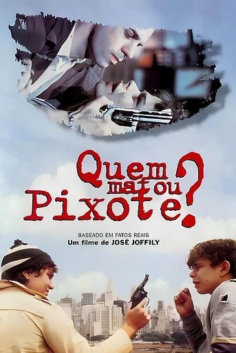 Poster de ¿Quién Mató a Pixote?