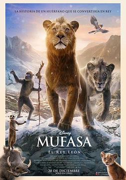 poster of movie Mufasa. El Rey León