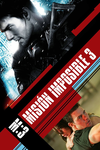 poster of content Misión: Imposible III