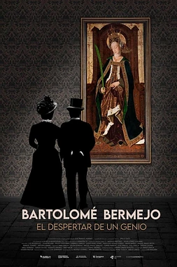 poster of movie Bartolomé Bermejo: El Despertar de un Genio