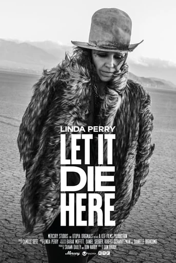 Poster de Linda Perry: Let it die Here