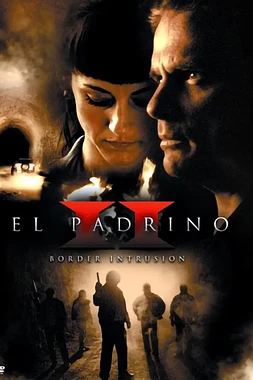 El Padrino II: Border Intrusion