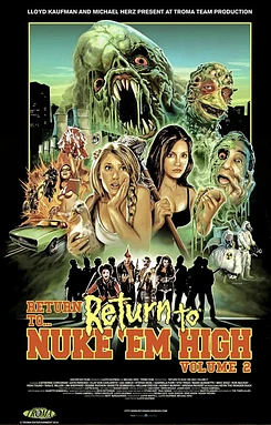 Return to... Return to Nuke 'Em High aka Vol. 2