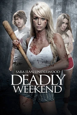 Deadly Weekend