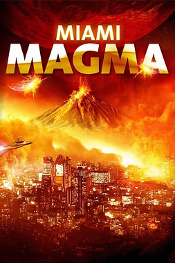 poster of movie Magma en Miami