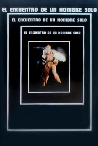 Poster de El Encuentro de un hombre solo
