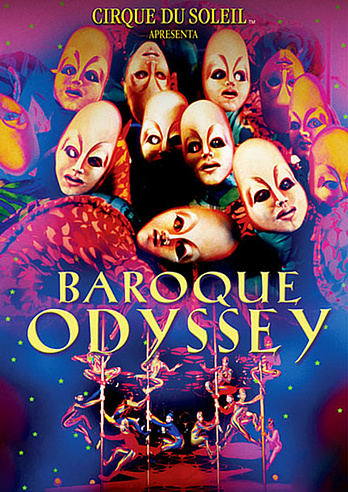 poster of content Cirque du Soleil. A Baroque Odyssey