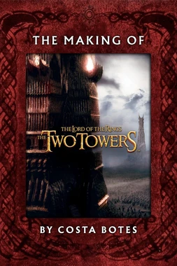 El Señor de los Anillos: Las Dos Torres - Detrás de las Cámaras