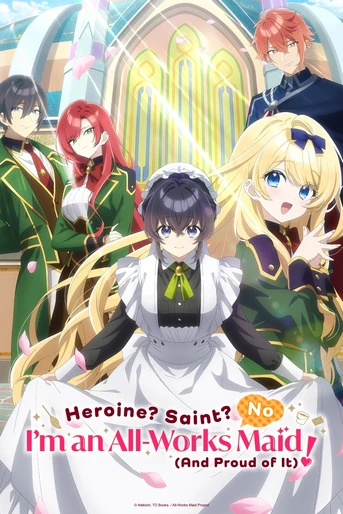 Poster de Heroine? Saint? No, I'm an All-Works Maid (and Proud of It)!