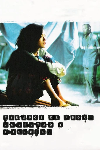 Poster de Tiempos de Amor, Juventud y Libertad