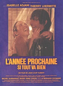 L'Année Prochaine... si tout va Bien