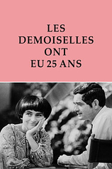 poster of movie Les demoiselles ont eu 25 ans