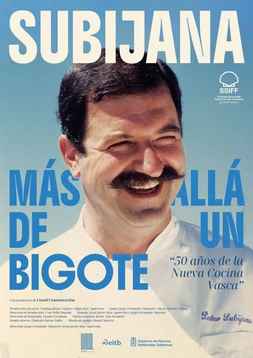 Subijana, Más Allá de un bigote