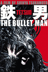 poster of movie Tetsuo 3: The Bullet Man