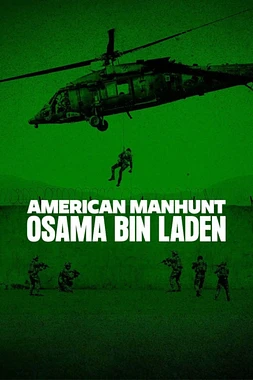 poster for the season 1 of Cacería implacable: Osama bin Laden