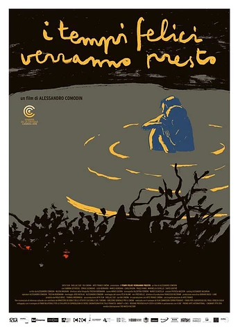 Poster de I tempi felici verranno presto