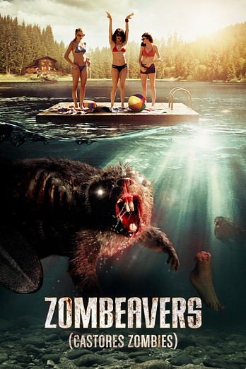 poster of content Zombeavers (Castores zombies)