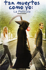 poster of movie Tan muertos como yo, la película