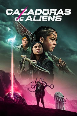 poster of movie Cazadoras de Aliens
