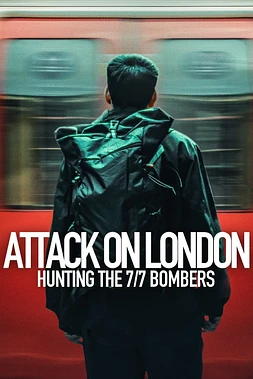 poster for the season 1 of Atentado en Londres: En Busca de los Terroristas del 7J