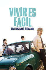 poster of movie Vivir es Fácil con los Ojos Cerrados