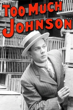 poster of movie Too Much Johnson