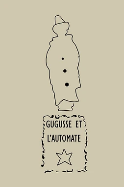 Gugusse and the Automaton