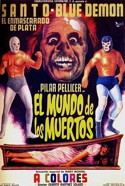 Santo y Blue Demon en El Mundo de Los Muertos